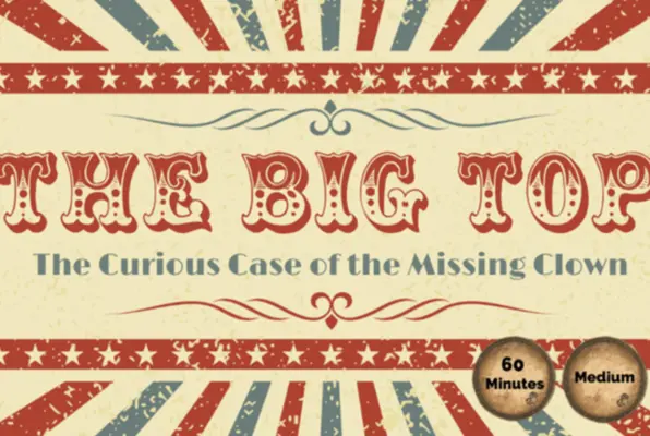 The Big Top: The Curious Case of The Missing Clown