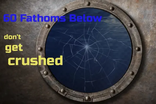 60 Fathoms Below