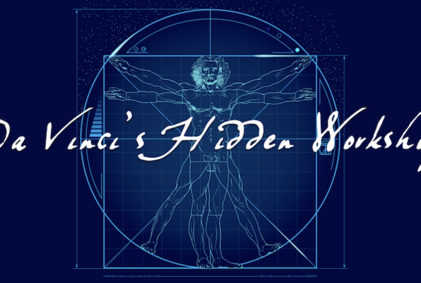 Da Vinci’s Hidden Workshop