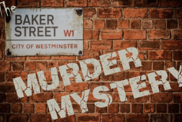Baker Street Murder Mystery Baker Street Murder Mystery