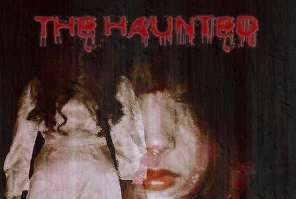 The Haunted