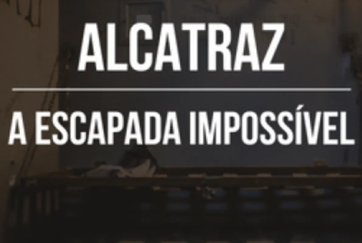 Alcatraz: A Escapada Impossível