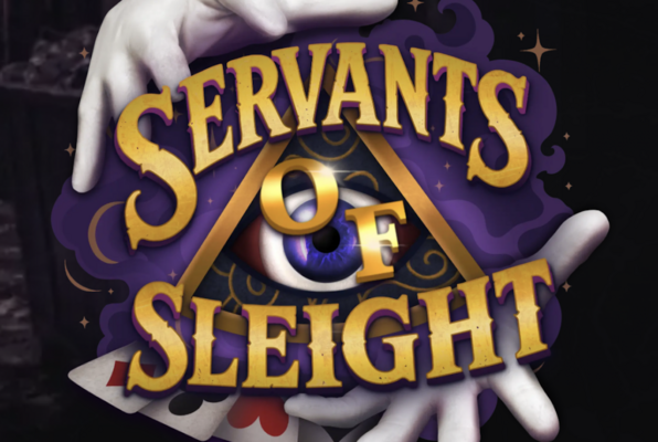 Servants of Sleight Servants of Sleight