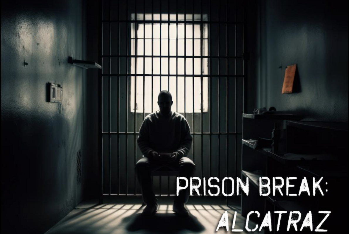 Prison Break: Alcatraz