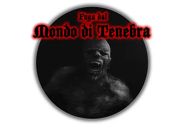 Fuga dal Mondo di Tenebra!