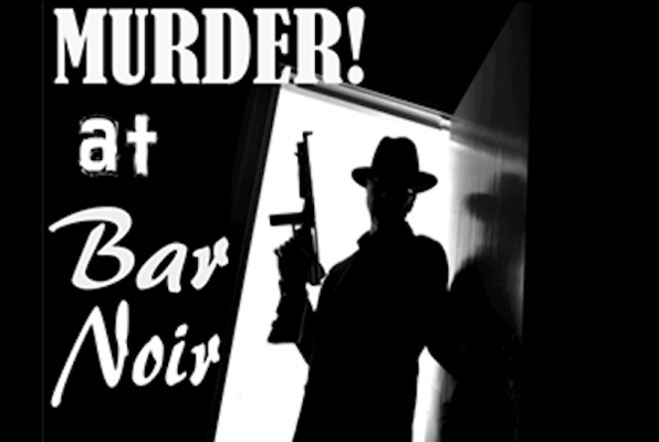 CSI: MURDER! at Bar Noir