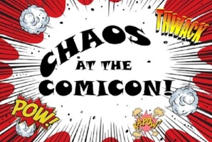 Chaos at the Comic Con