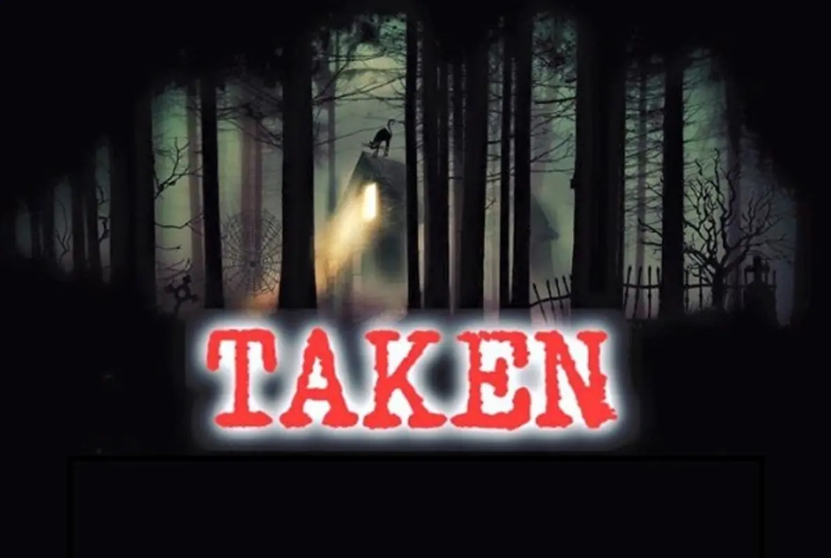 Taken