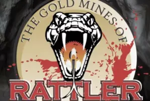 The Gold Mines of Rattler County