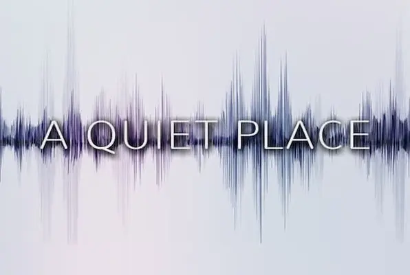 A Quiet Place
