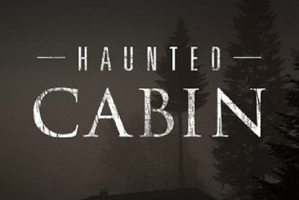 Haunted Cabin