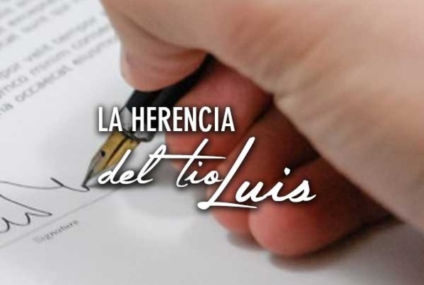 La Herencia del Tío Luis