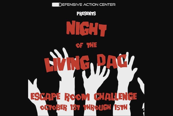 Night of the Living DAC (Defensive Action Center) Escape Room