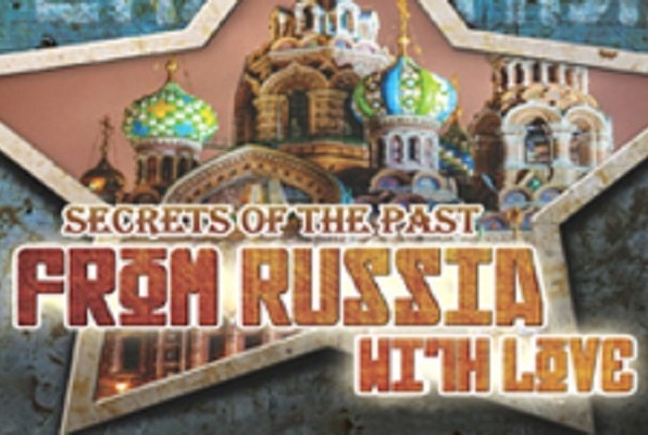 Secrets of the Past from Russia with Love